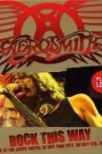 Watch Aerosmith: Rock This Way Putlocker
