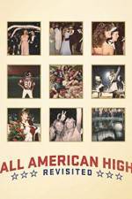 Watch All American High Revisited Putlocker