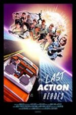 Watch In Search of the Last Action Heroes Putlocker