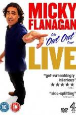 Watch Micky Flanagan The Out Out Tour Putlocker