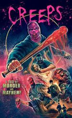 Watch Creeps: A Tale of Murder and Mayhem Putlocker