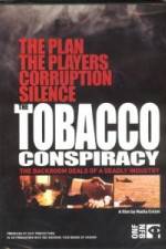 Watch Tobacco Conspiracy The Backroom Deals of a Deadly Industry Putlocker
