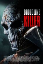 Watch Bloodline Killer Online Putlocker