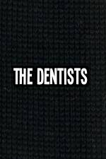 Watch The Dentists Putlocker