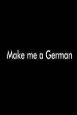 Watch Make Me a German Putlocker