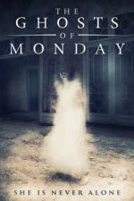 Watch The Ghosts of Monday Putlocker