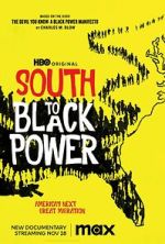 Watch South to Black Power Putlocker