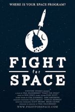 Watch Fight for Space Putlocker