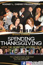 Watch Spending Thanksgiving with the Morettis Putlocker
