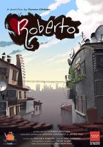 Watch Roberto (Short 2020) Putlocker