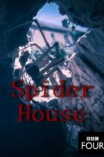 Watch Spider House Putlocker