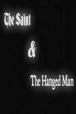 Watch The Saint & the Hanged Man Putlocker