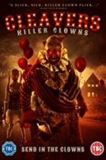 Watch Cleavers: Killer Clowns Putlocker