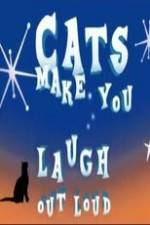 Watch Cats Make You Laugh Out Loud Putlocker
