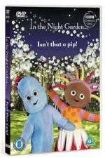 Watch In The Night Garden - Isn't That A Pip Putlocker