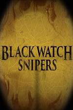 Watch Black Watch Snipers Putlocker