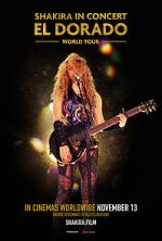 Watch Shakira in Concert: El Dorado World Tour Online Putlocker