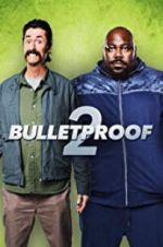 Watch Bulletproof 2 Putlocker