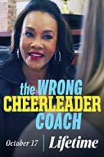 Watch The Wrong Cheerleader Coach Putlocker