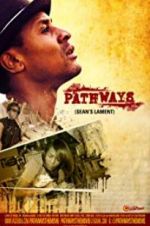 Watch Pathways: Sean\'s Lament Putlocker