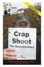 Watch Crap Shoot The Documentary Putlocker