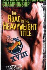 Watch UFC 18 Road to the Heavyweight Title Putlocker