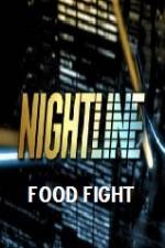 Watch Primetime Nightline Food Fight Putlocker