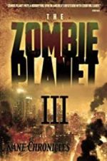 Watch Zombie Planet 3: Kane Chronicles Putlocker