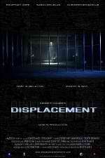Watch Displacement Putlocker