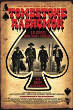 Watch Tombstone-Rashomon Putlocker