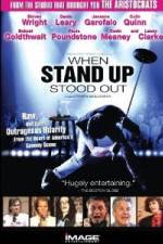 Watch When Stand Up Stood Out Putlocker