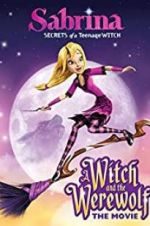 Watch Sabrina: A Witch and the Werewolf Putlocker