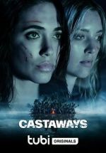 Watch Castaways Putlocker