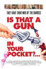 Watch Is That a Gun in Your Pocket? Putlocker
