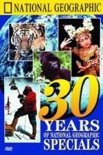 Watch 30 Years of National Geographic Specials Putlocker