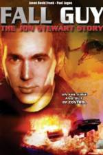 Watch Fall Guy: The John Stewart Story Putlocker