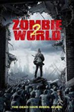 Watch Zombie World 2 Putlocker