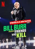 Watch Bill Burr Presents: Friends Who Kill Putlocker