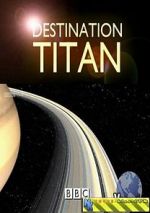 Watch Destination Titan Putlocker