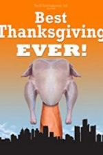 Watch Best Thanksgiving Ever Putlocker