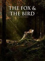 Watch The Fox and the Bird (Short 2019) Putlocker