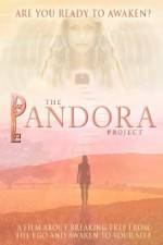 Watch The Pandora Project Are You Ready to Awaken Putlocker