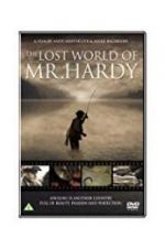 Watch The Lost World of Mr. Hardy Putlocker