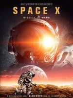 Watch Space X: Mission to Mars Putlocker