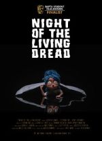 Watch Night of the Living Dread (Short 2021) Putlocker