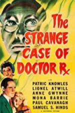 Watch The Strange Case of Doctor Rx Putlocker