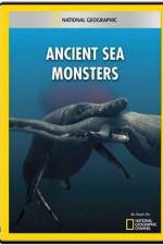 Watch National Geographic Wild Ancient Sea Monsters Putlocker