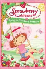 Watch Strawberry Shortcake Spring for Strawberry Shortcake Putlocker