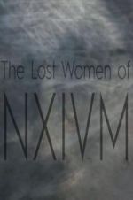 Watch The Lost Women of NXIVM Putlocker