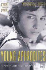 Watch Young Aphrodites Putlocker